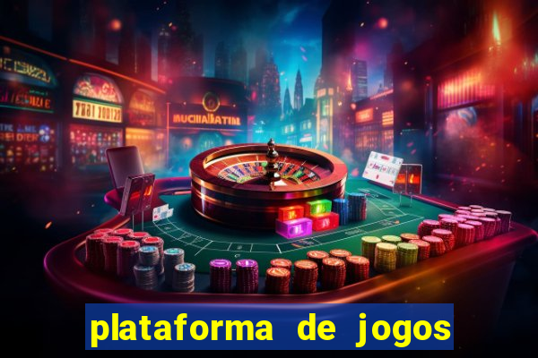 plataforma de jogos para ganhar dinheiro cassino